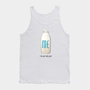 Me, I do your body good Tank Top